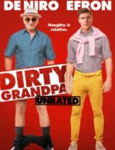 Dirty Grandpa เอ๊า… จริงป๊ะปู่
