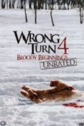 Wrong Turn 4 Bloody Beginnings