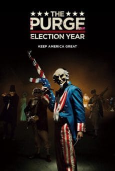 The Purge 3: Election Year (2016) คืนอำมหิต 3: ปีเลือกตั้งโหด
