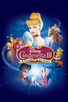 Cinderella 3 A Twist in Time (2007) ซินเดอเรลล่า 3 เวทมนตร์เปลี่ยนอดีต