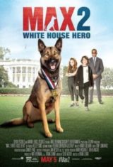 MAX 2 WHITE HOUSE HERO (2017)