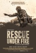 Rescue Under Fire ทีมกู้ชีพมหาประลัย