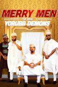 Merry Men The Real Yoruba Demons