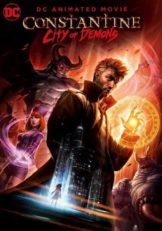 Constantine City of Demons The Movie