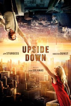 Upside Down (2012) นิยามรักปฎิวัติสองโลก