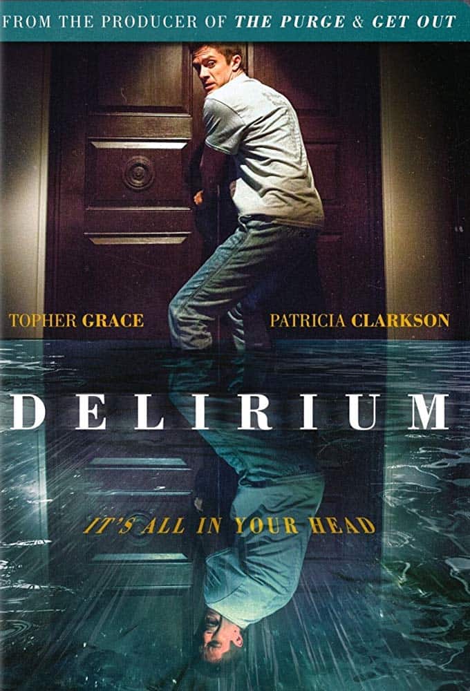 Delirium (2018) ภาวะเพ้อคลั่ง (ซับไทย)