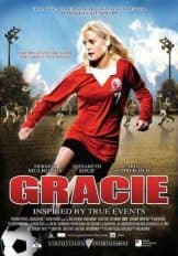 Gracie (2007) กรซี่ เตะนี้ด้วยหัวใจ