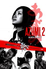 Azumi 2 Death or Love