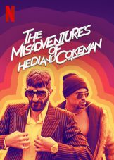 The Misadventures of Hedi and Cokeman