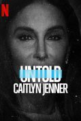ดูหนังออนไลน์ ดูหนังฟรี เรื่อง Untold: Caitlyn Jenner (2021)