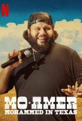 Mo Amer: Mohammed In Texas (2021)