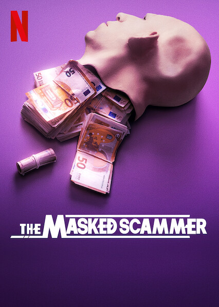 The Masked Scammer (2022) หน้ากากนักต้มตุ๋น