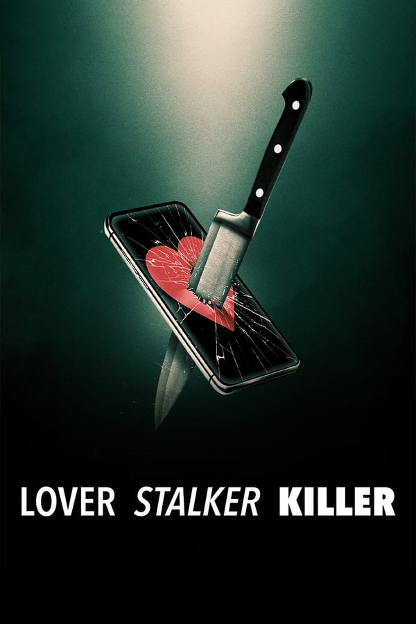 Post image: Lover, Stalker, Killer (2024) คนรัก สตอล์กเกอร์ ฆาตกร