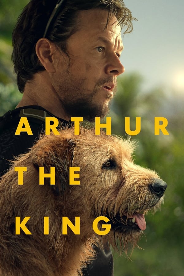 Movie poster: Arthur the King (2024) อาเธอร์ เดอะ คิง